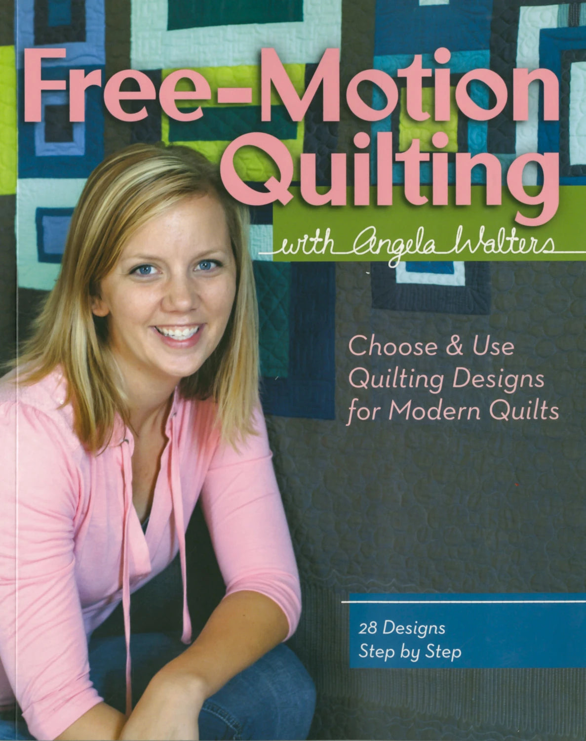 Free Motion Quilting Book - Angela Walters
