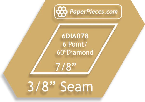 Paper Pieces - 7/8" 6-Point Diamond - 3/8" seam template