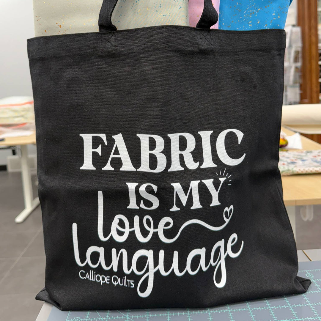 Fabric is My Love Language Tote Bag