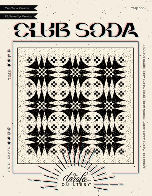 Club Soda- Taralee Quiltery