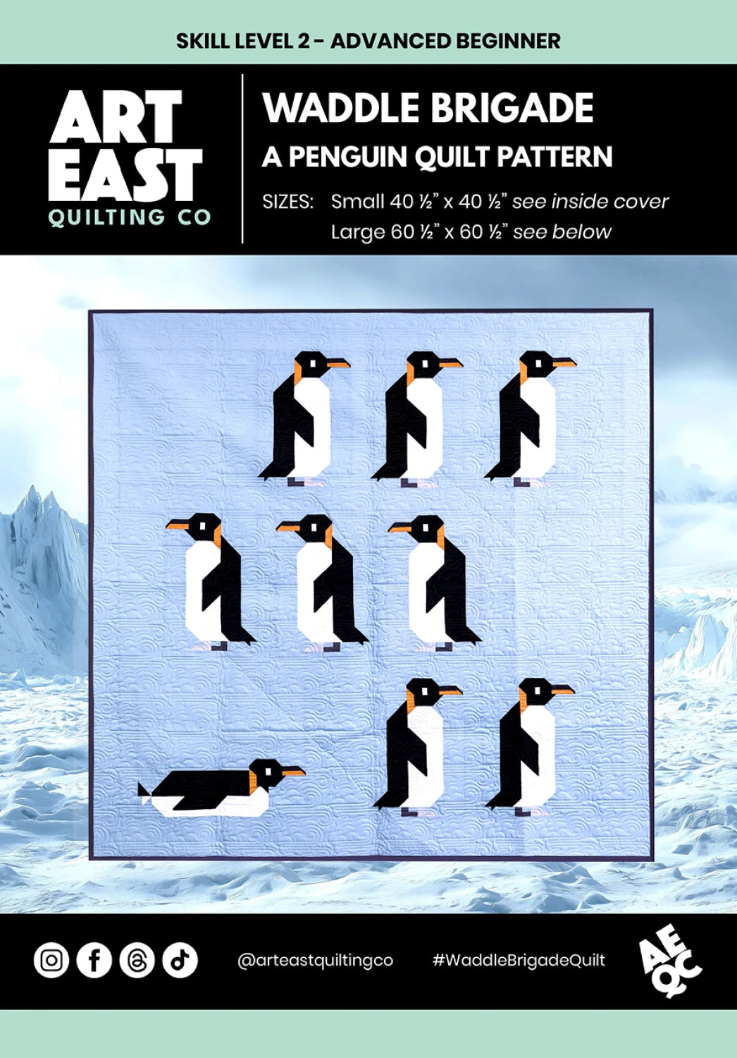 Waddle Brigade - A Penguin Quilt Pattern - Art East Quilting Co.