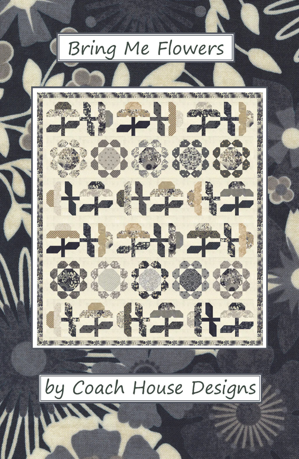 Bring Me Flowers Quilt Pattern