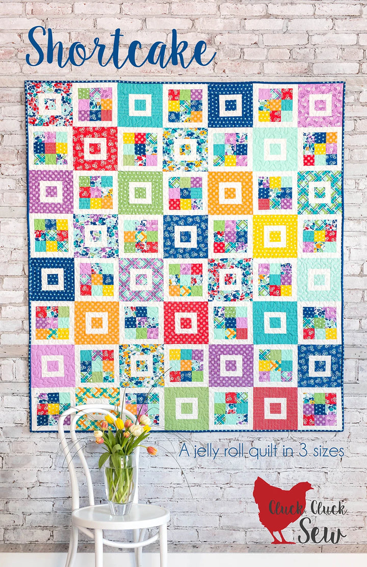 Shortcake Quilt Pattern - Cluck Cluck Sew