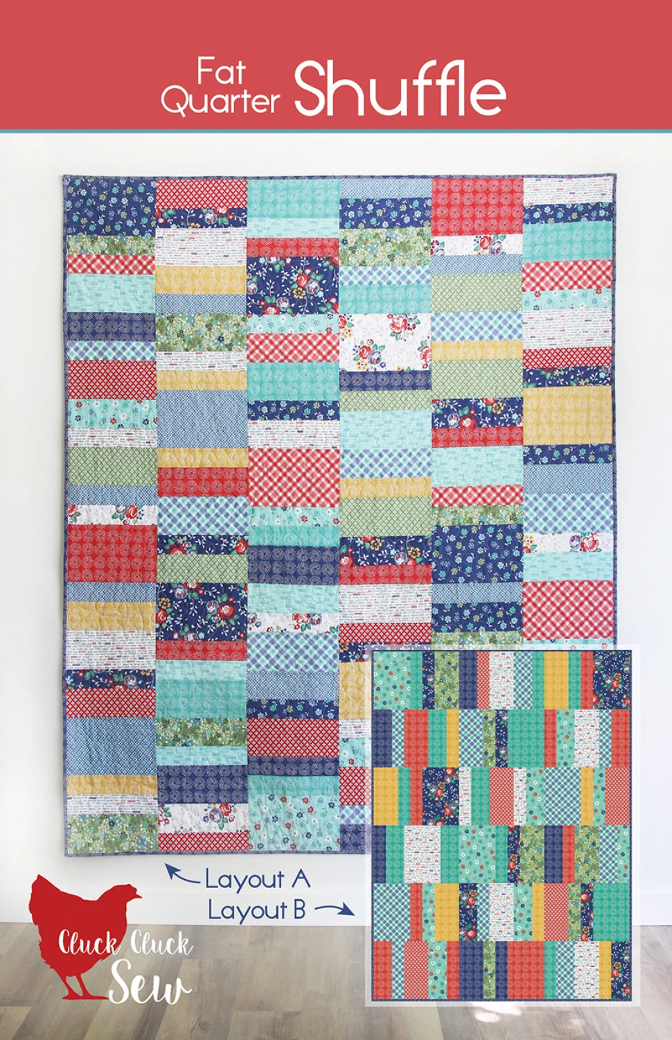 Fat Quarter Shuffle Pattern - Cluck Cluck Sew