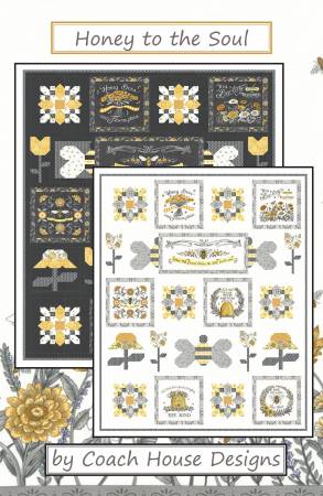 Honey to the Soul Coach House Designs Quilt Pattern