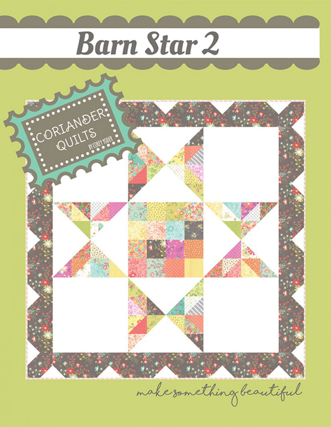 Barn Star 2 Quilt Pattern - Coriander Quilts