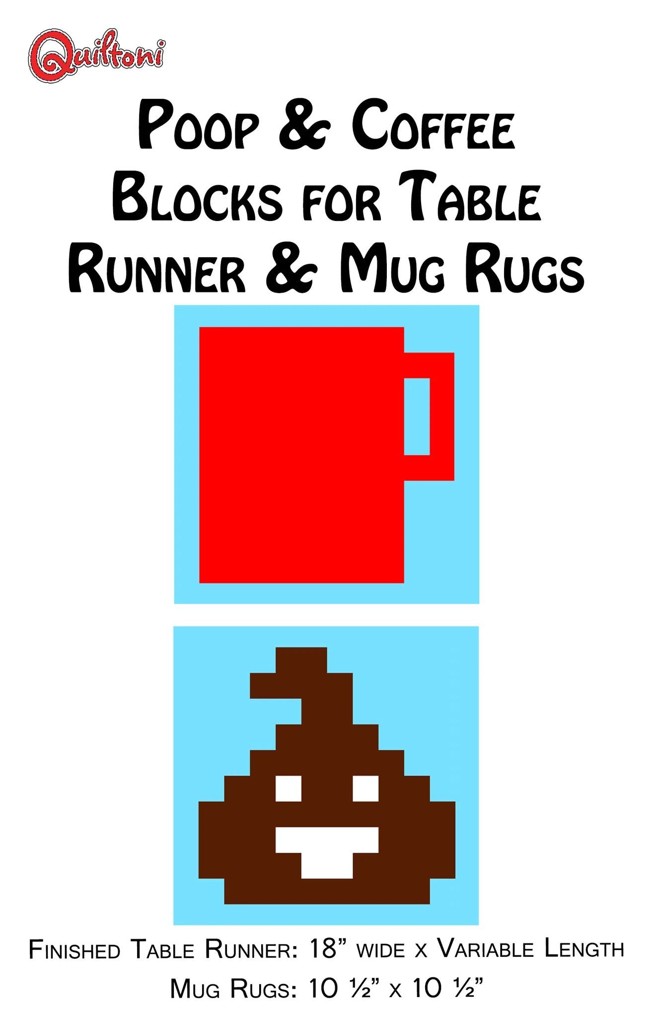 Poop and Coffee Minis - Blocks and Mug Rugs Pattern - Quiltoni