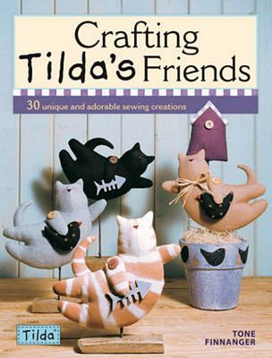 Crafting Tilda's Friends Book - Tone Finnager