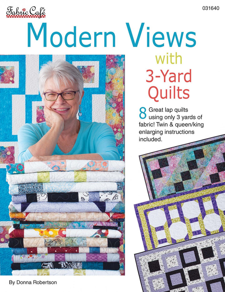Modern Views with 3-Yard Quilts Book