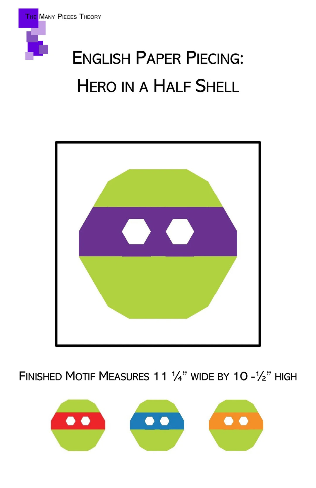 English Paper Piecing: Hero In A Half Shell - Quiltoni