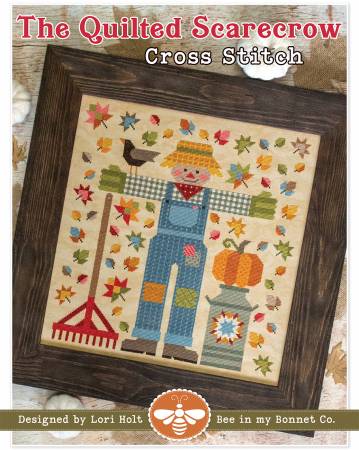 The Quilted Scarecrow Cross Stitch - Lori Holt for Bee in my Bonnet