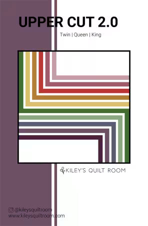 Upper Cut 2.0 Quilt Pattern - Kiley's Quilt Room