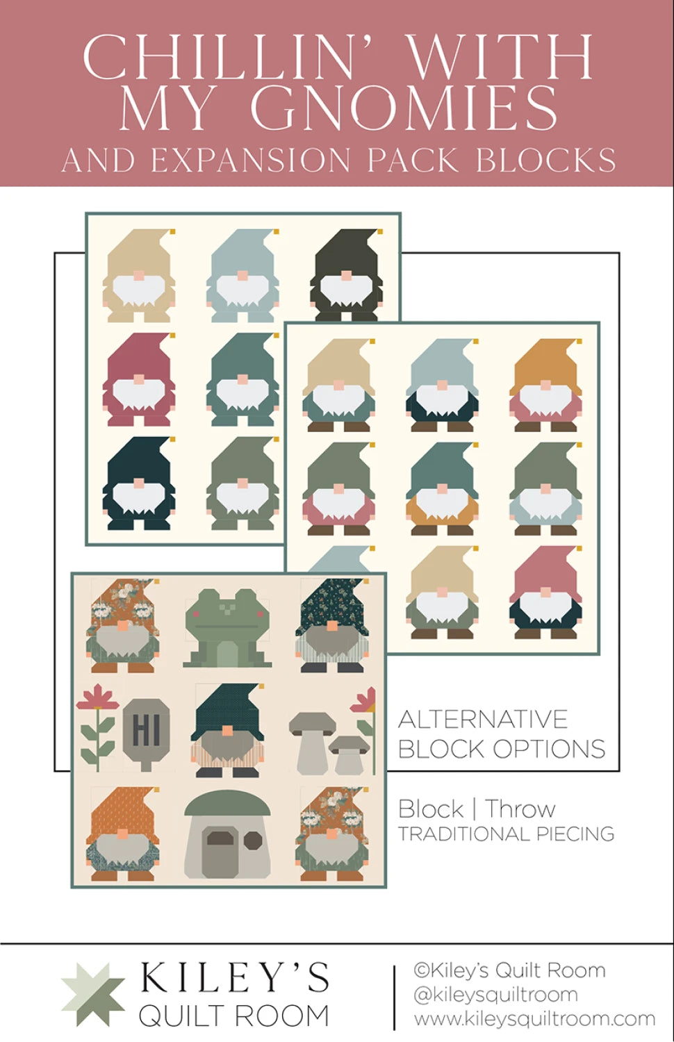 Chillin' With My Gnomies Quilt Pattern - Kiley's Quilt Room