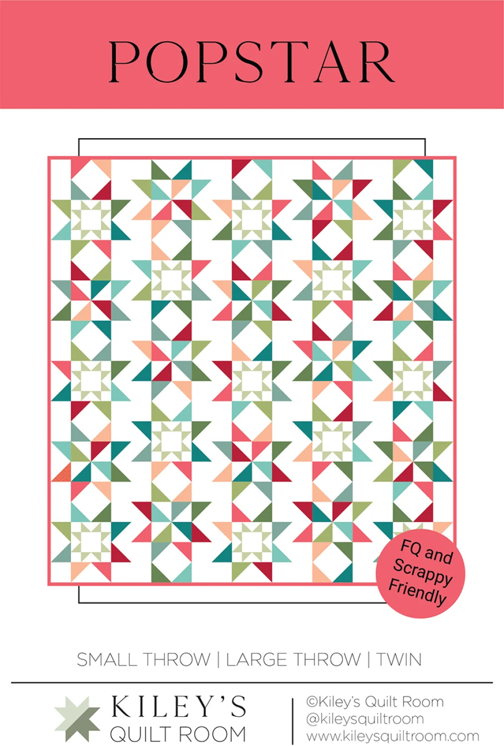 Popstar Quilt Pattern - Kiley's Quilt Room