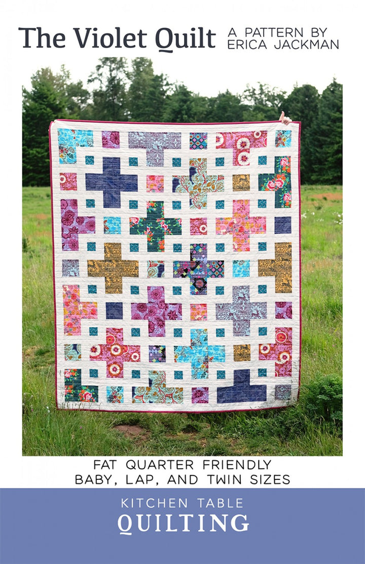 The Violet Quilt Pattern - Kitchen Table Quilting