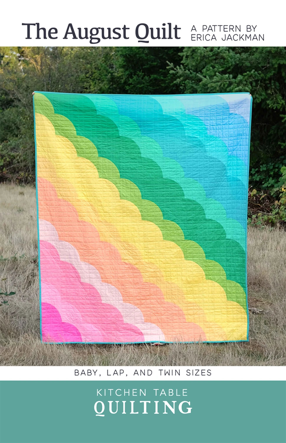 The August Quilt Pattern - Kitchen Table Quilting