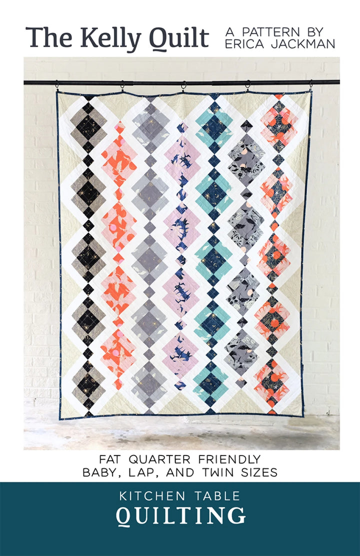 The Kelly Quilt Pattern - Kitchen Table Quilting
