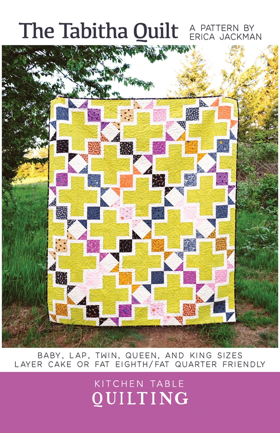 The Tabitha Quilt Pattern - Kitchen Table Quilting