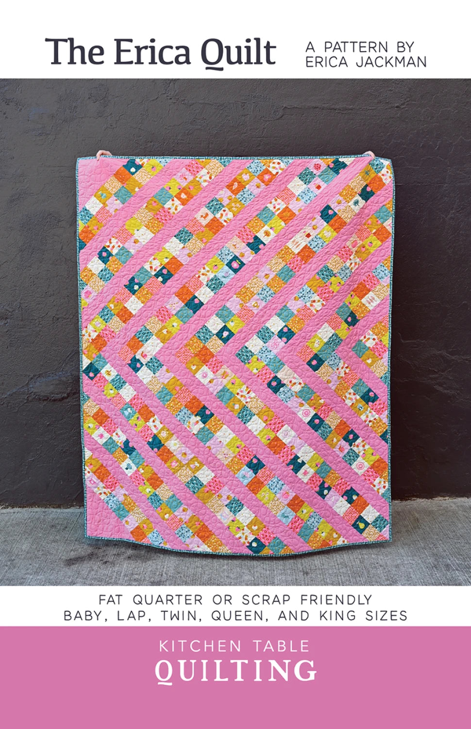 The Erica Quilt Pattern - Kitchen Table Quilting