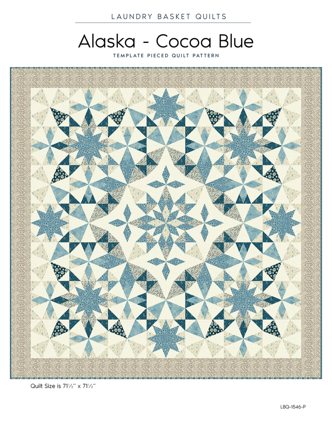 Alaska - Cocoa Blue Quilt Pattern - Laundry Basket Quilts