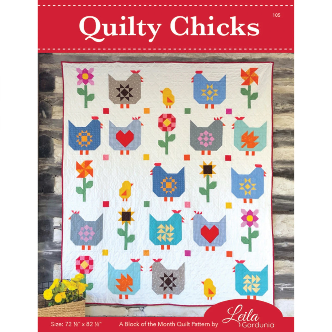 Quilty Chicks Pattern - Leila Gardunia Design