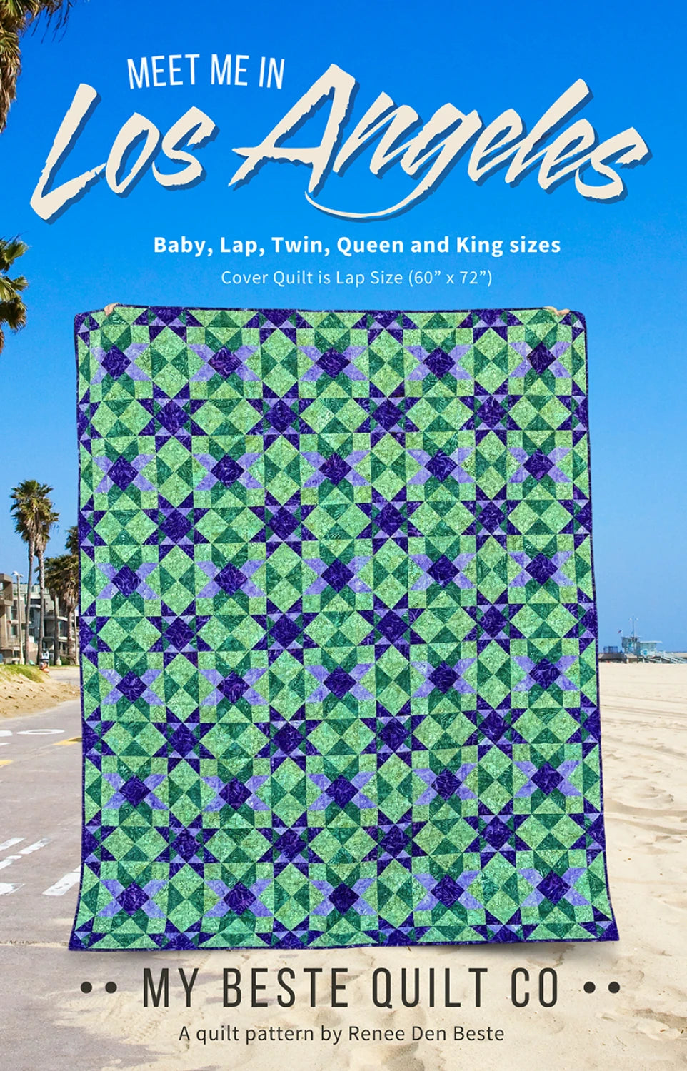 Meet Me In Los Angeles - My Beste Quilt Co