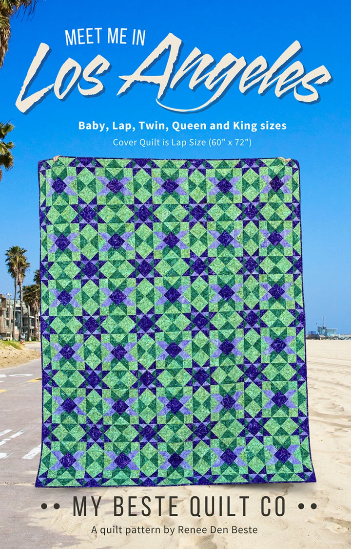 Meet Me In Los Angeles - My Beste Quilt Co