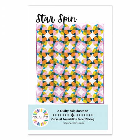 Star Spin Quilt Pattern - Megan Collins Quilt Design
