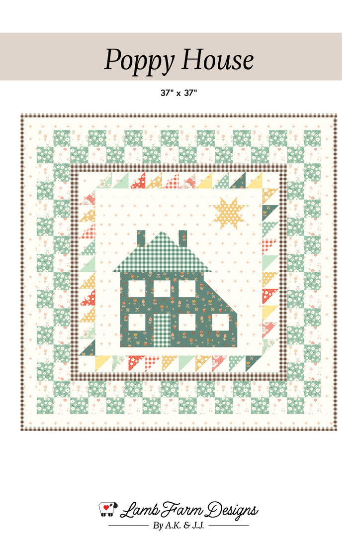 Poppy House Quilt Pattern