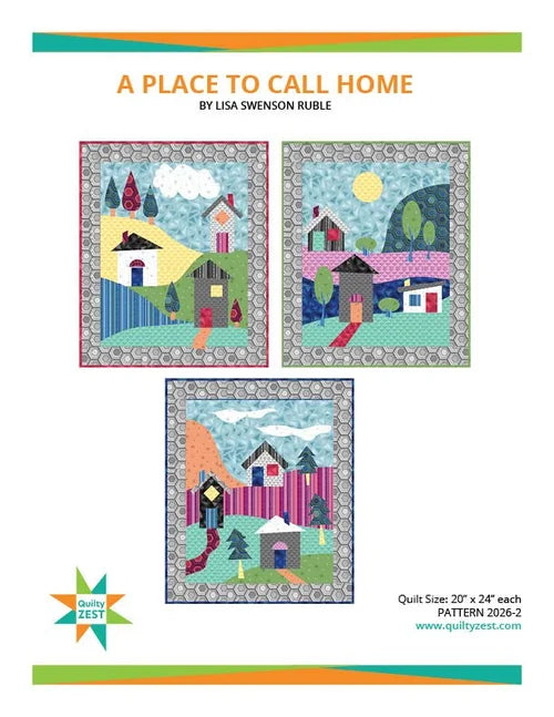 A Place To Call Home Pattern - Quilty Zest