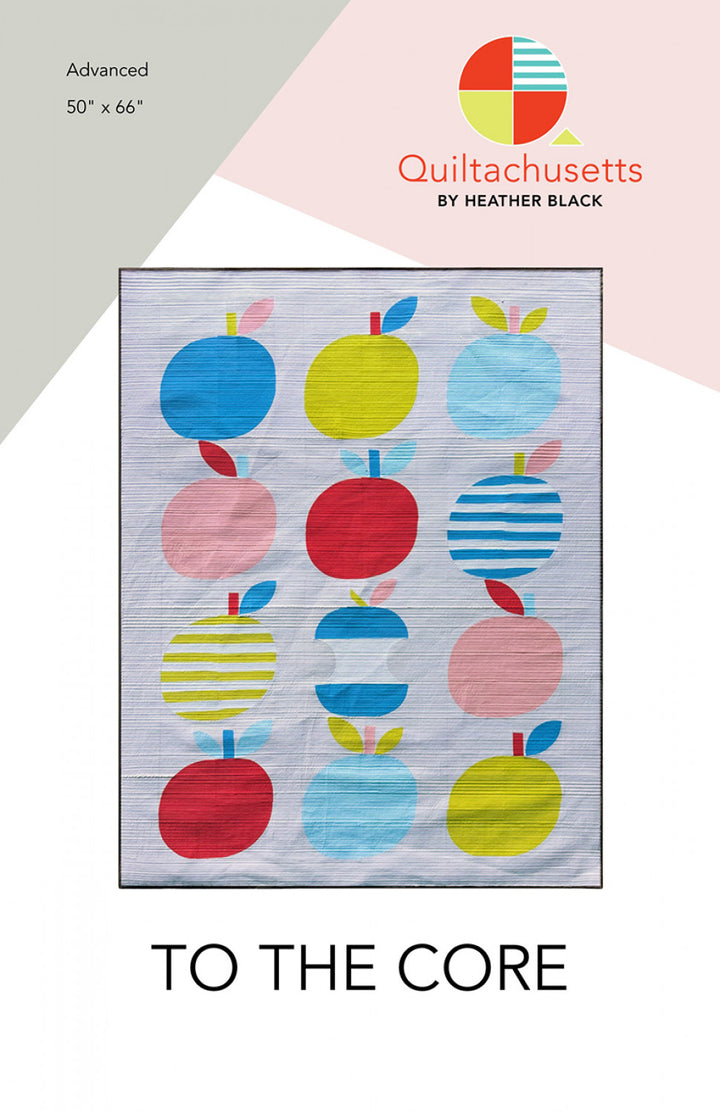 To The Core Quilt Pattern
