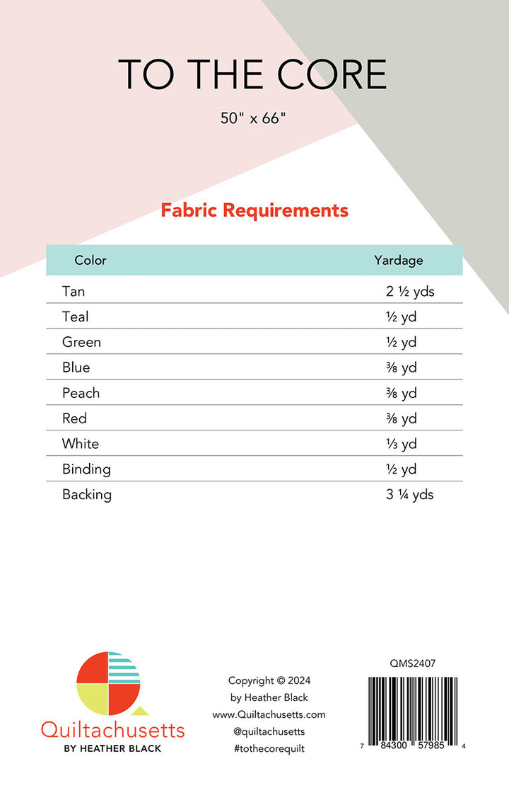 To The Core Quilt Pattern