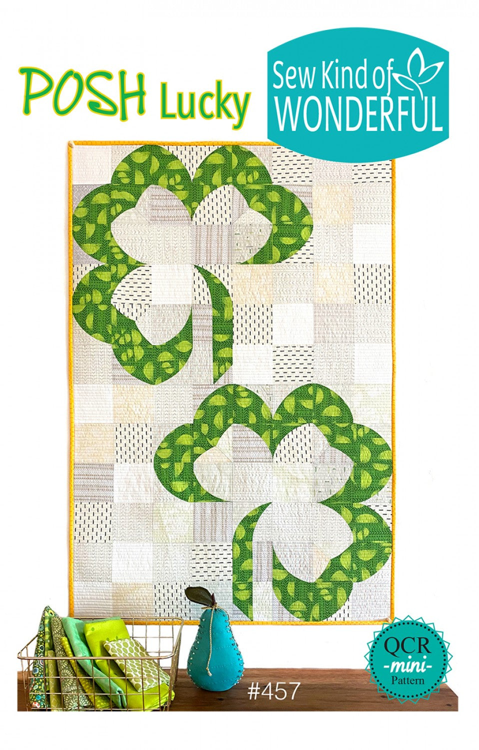 Posh Lucky Quilt Pattern - Sew Kind of Wonderful