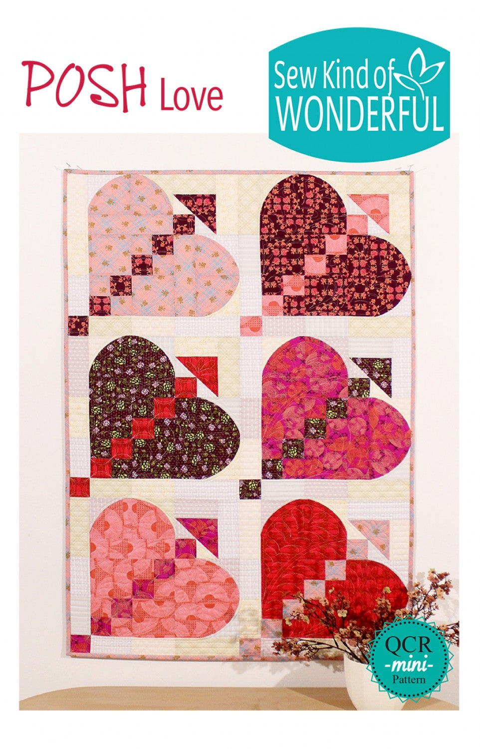 Posh Love Quilt Pattern - Sew Kind of Wonderful