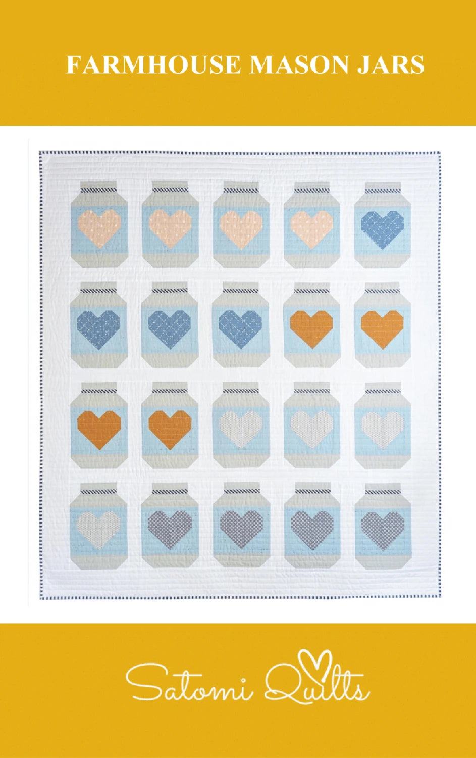 Farmhouse Mason Jars Quilt Pattern - Satomi Quilts