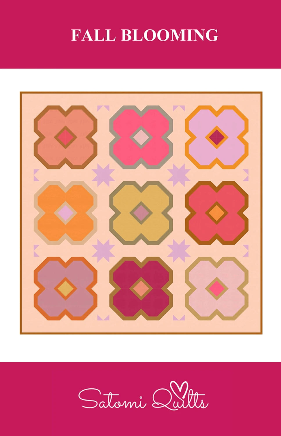 Fall Blooming Quilt Pattern - Satomi Quilts