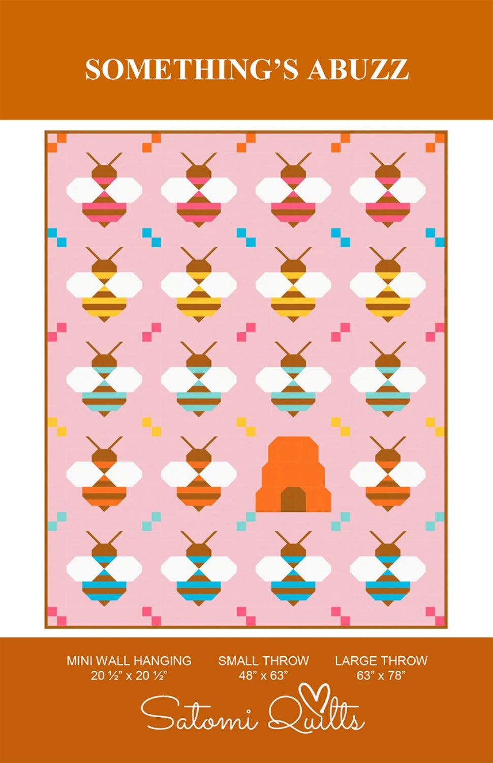 Somethings Abuzz Quilt Pattern - Satomi Quilts