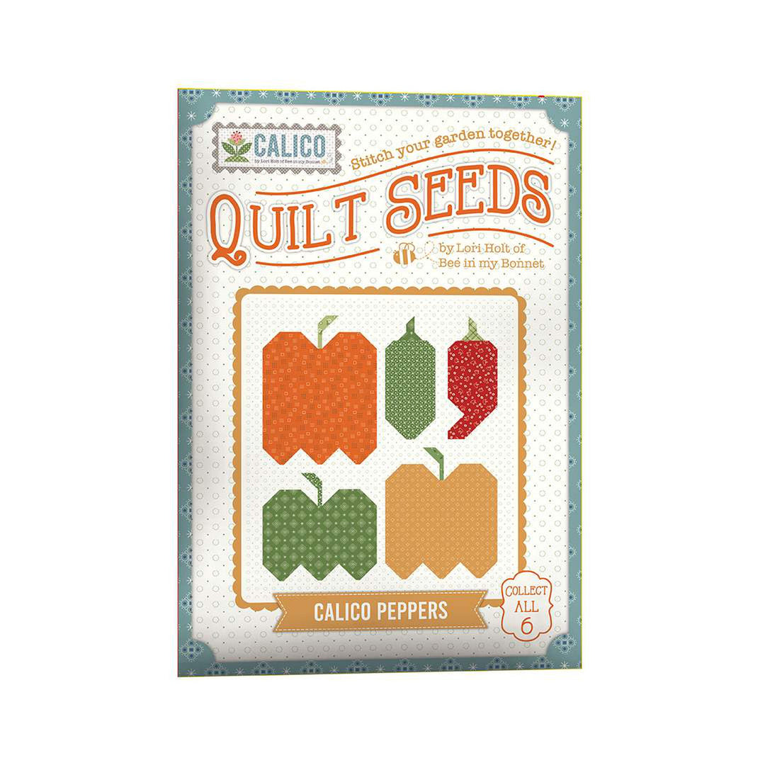Calico Quilt Seeds- Calico Peppers - Quilt Pattern - Lori Holt