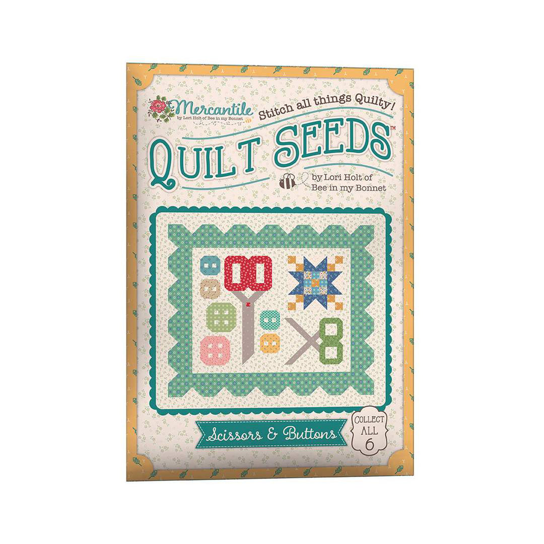 Mercantile Quilt Seeds- Scissors and Buttons Quilt Pattern - Lori Holt