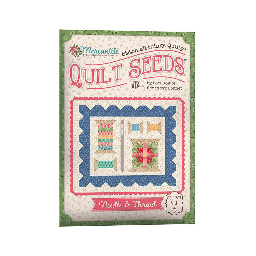 Mercantile Quilt Seeds- Needle & Thread Quilt Pattern - Lori Holt