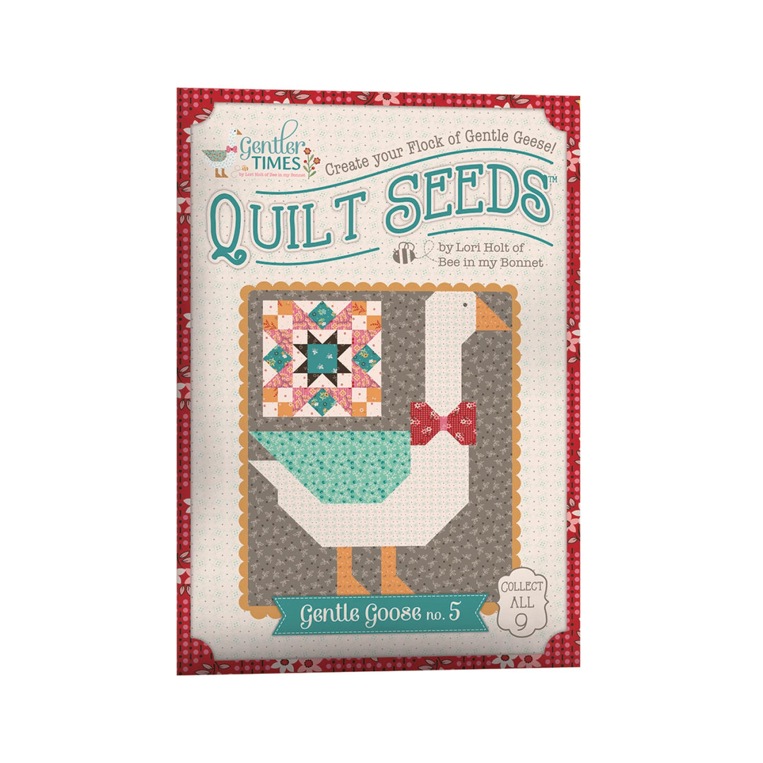 Gentler Times Quilt Seeds - Gentle Goose No 5