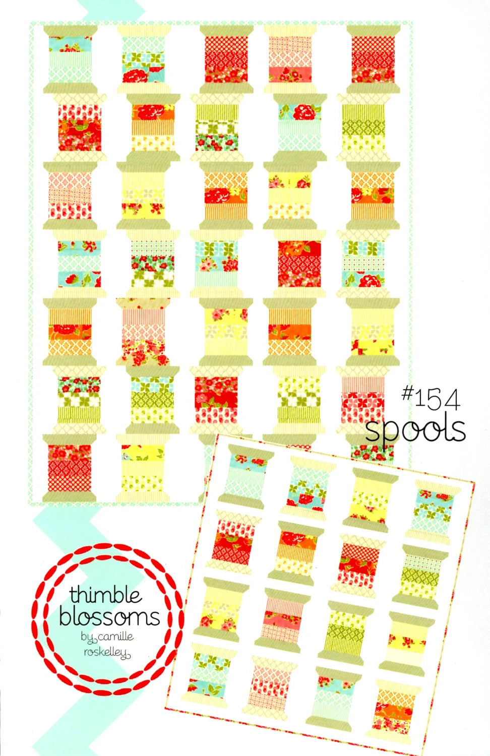 Spools Quilt Pattern - Thimble Blossoms