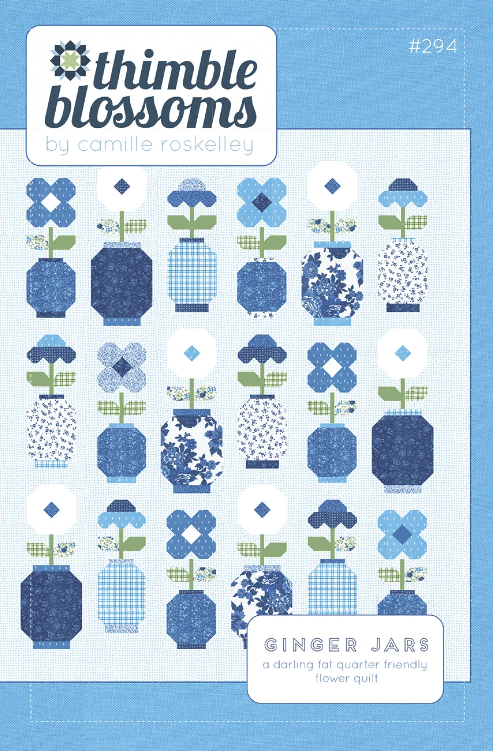 Ginger Jars Quilt Pattern - Thimble Blossoms
