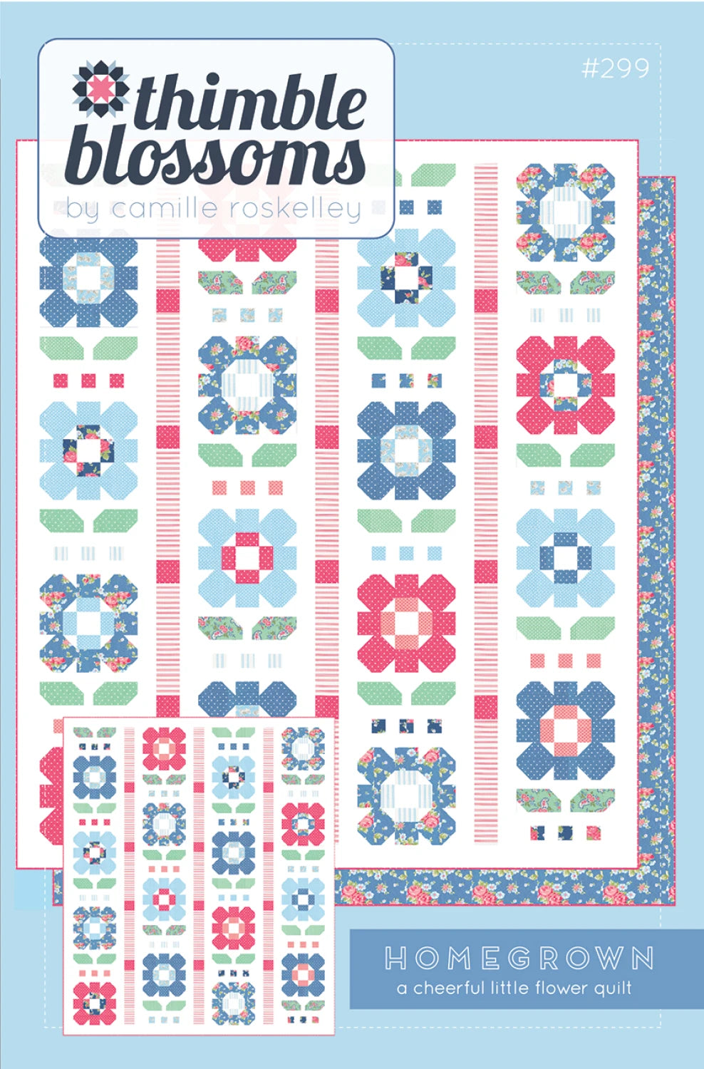 Homegrown Quilt Pattern - Thimble Blossoms
