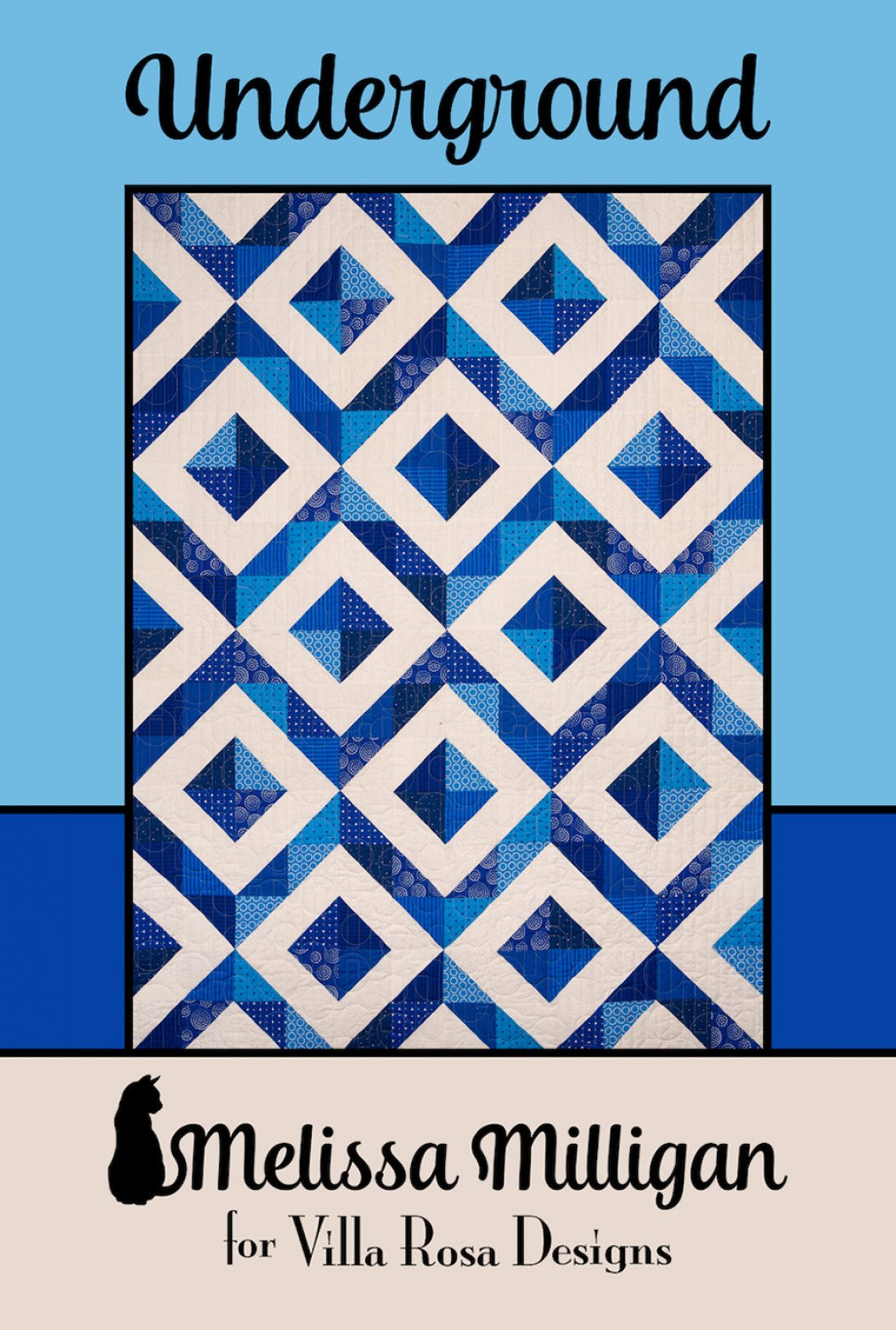 Underground Quilt Pattern - Melissa Milligan for Villa Rosa Designs