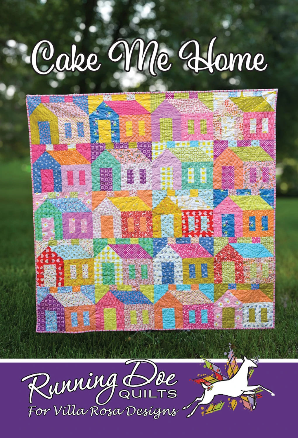 Cake Me Home Quilt Pattern - Villa Rosa Designs