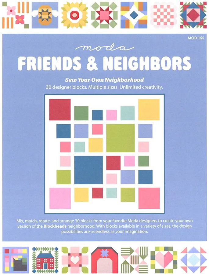 Friends & Neighbors Blockheads 7 Quilt Pattern- Moda