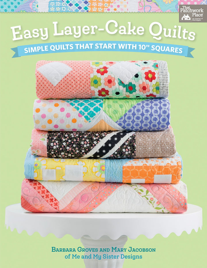 Easy Layer-Cake Quilts Book