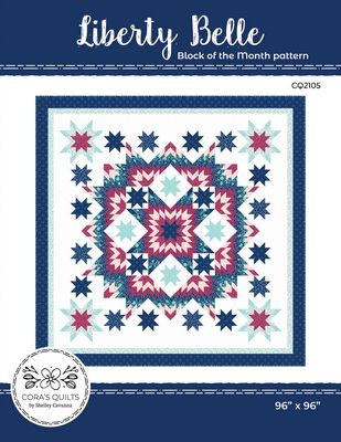 Liberty Belle Block of the Month Quilt