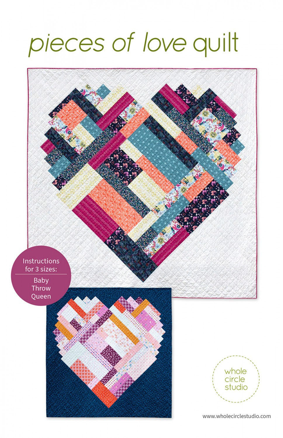 Pieces of Love Quilt Pattern - Whole Circle Studio